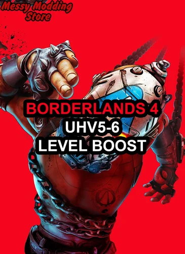 Borderlands 4 – UHV5-6 lvl Boost